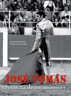 (pe) jose tomas: serenata de un amanecer-9788497856294