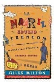 la nariz de edward trencom: una novela de historia, intriga oscur a y queso-9788498004694