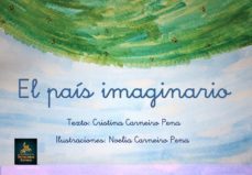el pais imaginario-cristina carneiro pena-9788498028294