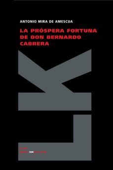 la prospera fortuna de don bernardo cabrera-9788498160994