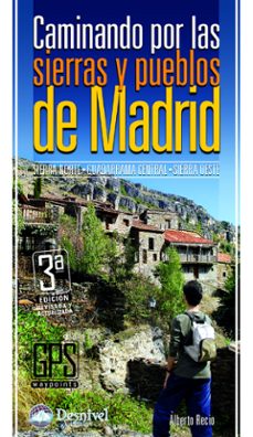caminando por sierras y pueblos de madrid-alberto recio-9788498291094