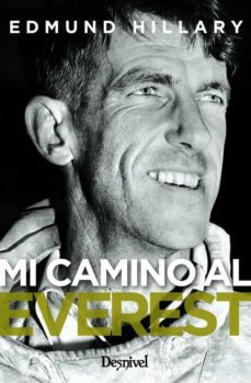 mi camino al everest (2º ed.)-edmund hillary-9788498294194