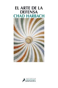 el arte de la defensa-chad harbach-9788498384994