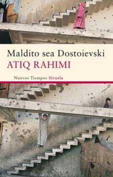 maldito sea dostoievski-atiq rahimi-9788498416794