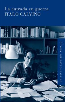 la entrada en guerra (ebook)-italo calvino-9788498419894