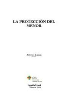 la proteccion del menor-antonio valles-9788498765694