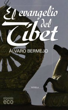 el evangelio del tibet-alvaro bermejo marcos-9788498775594