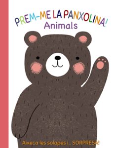 prem-me la panxolina! animals-emma munro smith-9788499062594