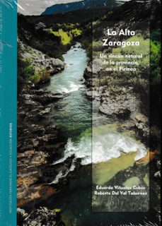 la alta zaragoza-eduardo viñuales cobos-roberto del val tabernas-9788499117294