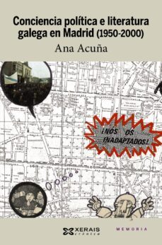 conciencia politica e literatura galega en madrid (1950-2000)-9788499146294