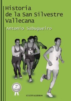 historia de la san silvestre vallecana-9788499239194