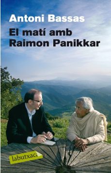 el mati amb raimon panikkar-9788499300894