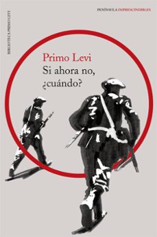 si ahora no, ¿cuándo?-primo levi-9788499427294