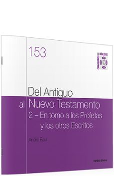 del antiguo al nuevo testamento (ii)-andre paul-9788499452494