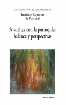 a vueltas con la parroquia: balance y perspectivas (ebook)-9788499457994
