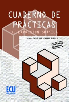 cuaderno de practicas de expresion grafica (2ª ed.)-9788499480794
