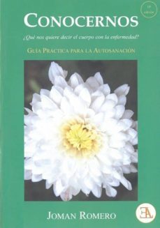 conocernos ¿que nos quiere decir el cuerpo con los sintomas?-joman romero-9788499501994
