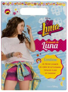 soy luna: el mundo de luna: actividades con poster, tatuajes y libreta-9788499518794