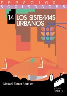 los sistemas urbanos (ebook)-manuel ferrer regales-9788499580494