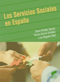 los servicios sociales en españa-elena roldan garcia-9788499588094