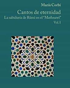 cantos de eternidad. la sabiduria de rumi en el mathnawi, vol. i-9788499816494
