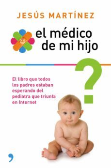 el medico de mi hijo (ebook)-jesus martinez-9788499984094