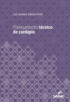 planejamento técnico de cardápio (ebook)-luis gustavo saboia ponte-9788539643394