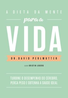 a dieta da mente para a vida (ebook)-david perlmutter-9788543809694