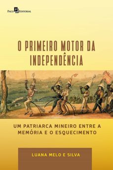 "o primeiro motor da independencia" (ebook)-9788546210794