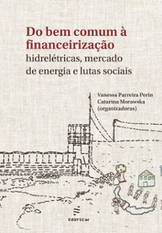 do bem comum a financeirizaço (ebook)-vanessa parreira perin-catarina morawska-9788576006794
