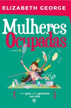 mulheres ocupadas (ebook)-elizabeth george-9788576896494