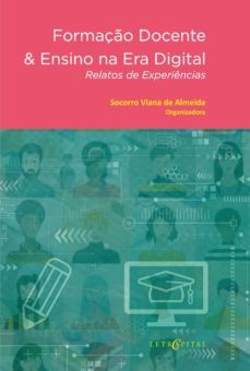 formaço docente &amp; ensino na era digital (ebook)-socorro viana de almeida-9788577857494