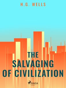 the salvaging of civilization (ebook)-h. g. wells-9788726596694