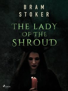 the lady of the shroud (ebook)-bram stoker-9788728020494