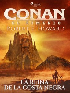 conan el cimerio - la reina de la costa negra (ebook)-robert e. howard-9788728322994