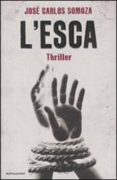 l esca-jose carlos somoza-9788804606994