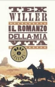 tex willer. il romanzo della mia vita-9788804617594