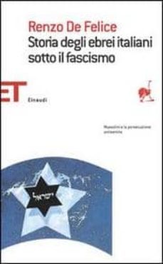 storia degli ebrei italiani sotto il fascismo.-9788806172794
