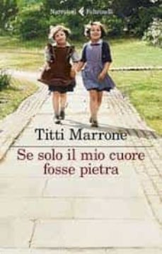 se solo il mio cuore fosse pietra-titti marrone-9788807034794