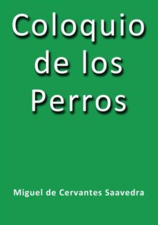 coloquio de los perros (ebook)-miguel de cervantes-miguel de cervantes-9788822893994