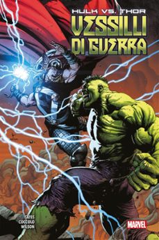 hulk vs. thor - vessilli di guerra (ebook)-donny cates-martin coccolo-9788828793694
