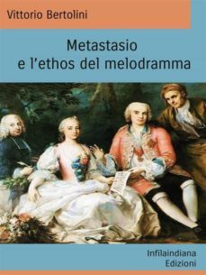 metastasio e lethos del melodramma (ebook)-9788833541594