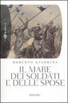 il mare dei soldati e delle spose-roberto giardina-9788845265594