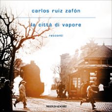 la città di vapore (audiolibro)-9788852154294