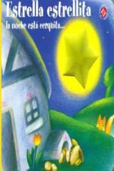 estrella, estrellita, la noche esta cerquita-9788877030894