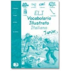 eli-vocabolario illustrato italiano - junior cuaderno actividades-9788881485994