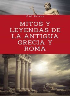 mitos y leyendas de la antigua grecia y roma (traducido) (ebook)-9788892869394