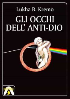 gli occhi dell'anti-dio (ebook)-9788895414294