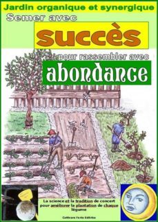 semer avec succès pour rassembler avec abundance.   jardin organique et synergique (ebook)-9788898268894