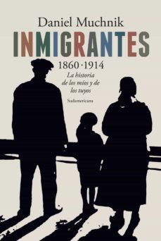 inmigrantes 1860-1914 (ebook)-9789500753494